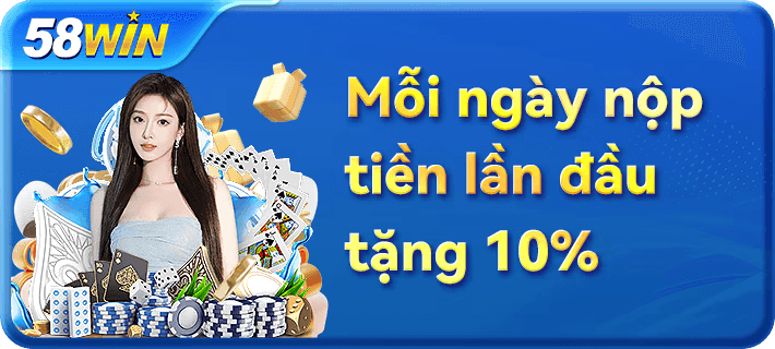 58Win – Trang Chủ 58Win.com Link Chuẩn Không Chặn T10 12 uu dai 58win 5 min