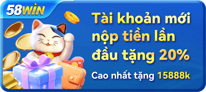 58Win – Trang Chủ 58Win.com Link Chuẩn Không Chặn T10 11 uu dai 58win 6 min